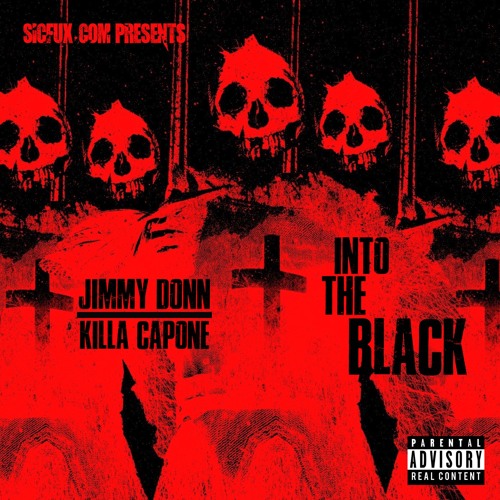 Into The Black (Jimmy Donn Featuring Killa Capone)
