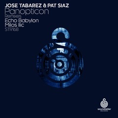 Jose Tabarez & Pat Siaz - Panopticon (Original Mix) snippet