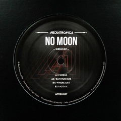 No Moon - Bathtub Dub [MTRON007]