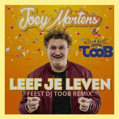 Joey Martens - Leef Je Leven (Feest Dj Toob Remix) GRATIS DOWNLOAD