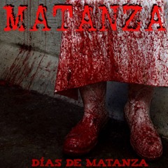 02. Días De Matanza