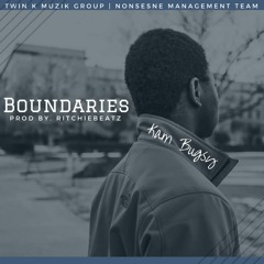 Kam Bugsy - Boundaries (Prod By. RitchieBeatz)