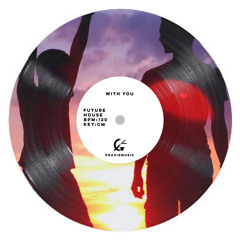 With You (feat. Osharu Perez, Ekstrak, FLB100, Lecroix, Joshua Tu, Nick Elle & Sib)