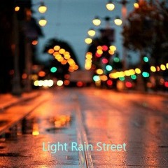 Light Rain Street