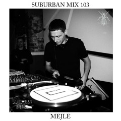 Suburban Mix 103 - Mejle