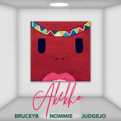 BruceyB x JudgeJo - Akekho (Feat. Nommie)