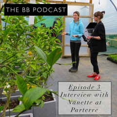 BB Podcast EP 3 | Interview with Parterre Fragrances head gardener, Nanette