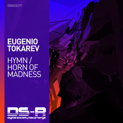 Eugenio Tokarev - Horn Of Madness [OUT NOW]