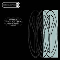ASSO X LUCID. X NAG3 - PRODIGY