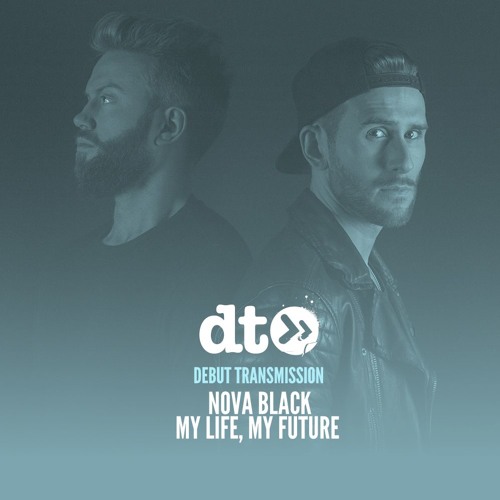 Nova Black - My Life, My Future [Wavy Recordings]