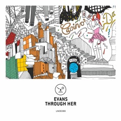 Evans Feat Shawni - Through Her (Original Mix)