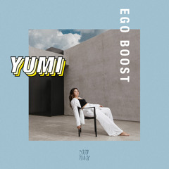 YUMI - Ego Boost