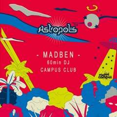 🎶 MADBEN  60min dj-mix | CAMPUS CLUB & ASTROPOLIS