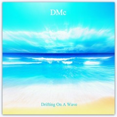 Drifting On A Wave (Tomorrow Today EP)