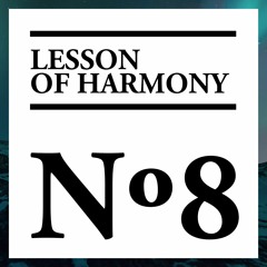 Lesson Of Harmony No.8 - Niklas Ibach
