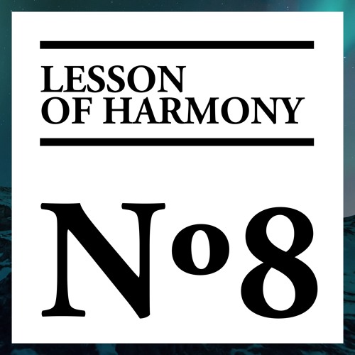 Lesson Of Harmony No.8 - Niklas Ibach
