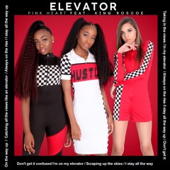 ELEVATOR Ft. King Roscoe