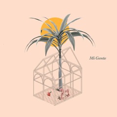 Mi Gente - Feat. Silvana Estrada