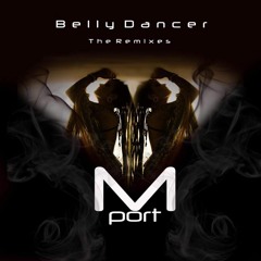 Mport - Belly Dancer (Duplikit Remix)