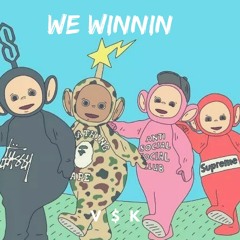 We Winnin
