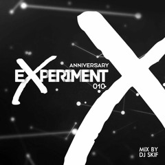 Dj Skif - EXPERIMENT #010