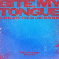 Logan Henderson - Bite My Tongue (TELYKast Remix)