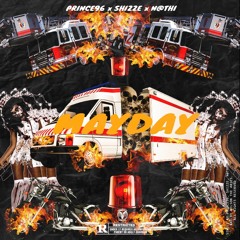 Prince96 Ft Shizze x N@thi: Mayday [Prod.By N@thi]