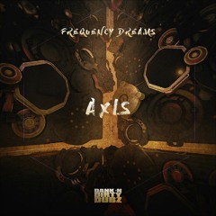Axis Ep  (OUT NOW!)