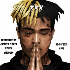 XXXTENTACION - Jocelyn Flores (WizDom REMIX)