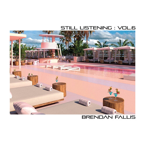 Still Listening Vol.6