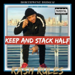 KEEP AND STACK HALF (OFFICIAL AUDIO)
