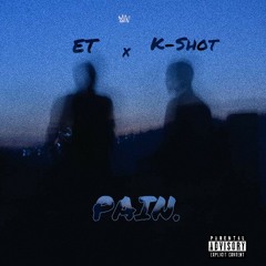 Pain.(ft. K-Shot)