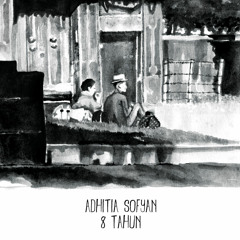 Adhitia Sofyan - Sesuatu Di Jogja