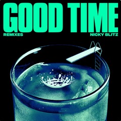 Nicky Blitz- Good Time (FreeFall Remix)