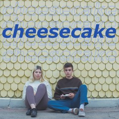 cheesecake (feat. No Oranges)