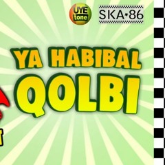 YA HABIBAL QOLBI Versi Reggae SKA - Free Download Mp3