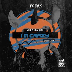 [FRKD038] Velasquezz - I'm Crazy (Original Mix)