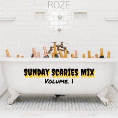 Sunday Scaries Mix - Volume 1