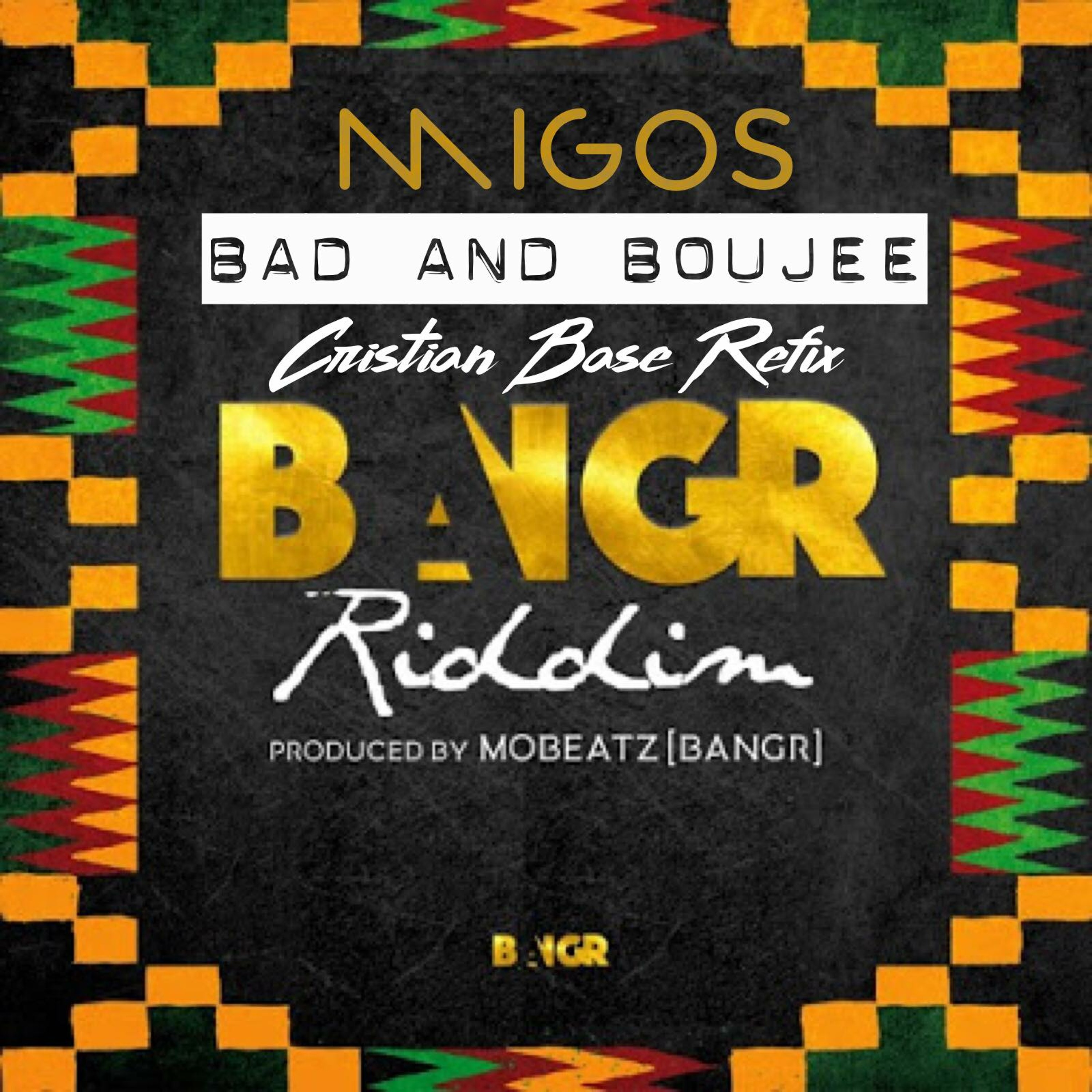 Migos - Bad and Boujee (Cristian Base Refix)#Afrochill #Vibe #June #2018  #FREE DOWNLOAD – Afrobeats Dancehall Afro-House Mixes – Podcast – Podtail