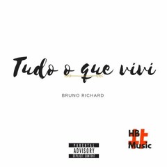 Tudo o que vivi- Bruno Richard Hb music