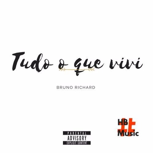 Tudo o que vivi- Bruno Richard Hb music
