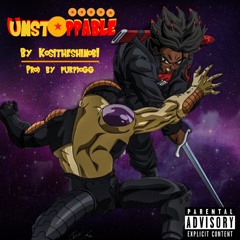 UNSTOPPABLE Prod. by PURPDOGG