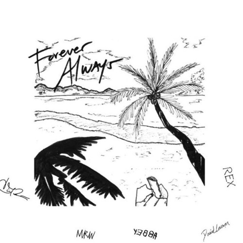 Peter CottonTale - Forever Always (ft. Chance The Rapper, Rex Orange County, Daniel Caesar)