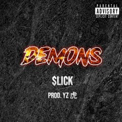 $lick - Demons (Prod. YZ 虎)