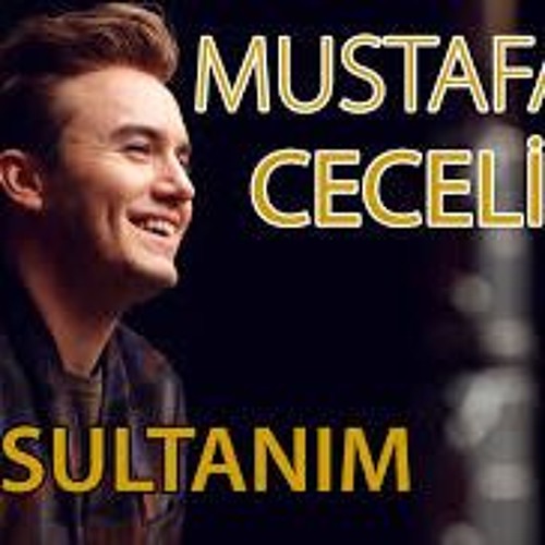 mustafa ceceli - sultanım mp3 skacat