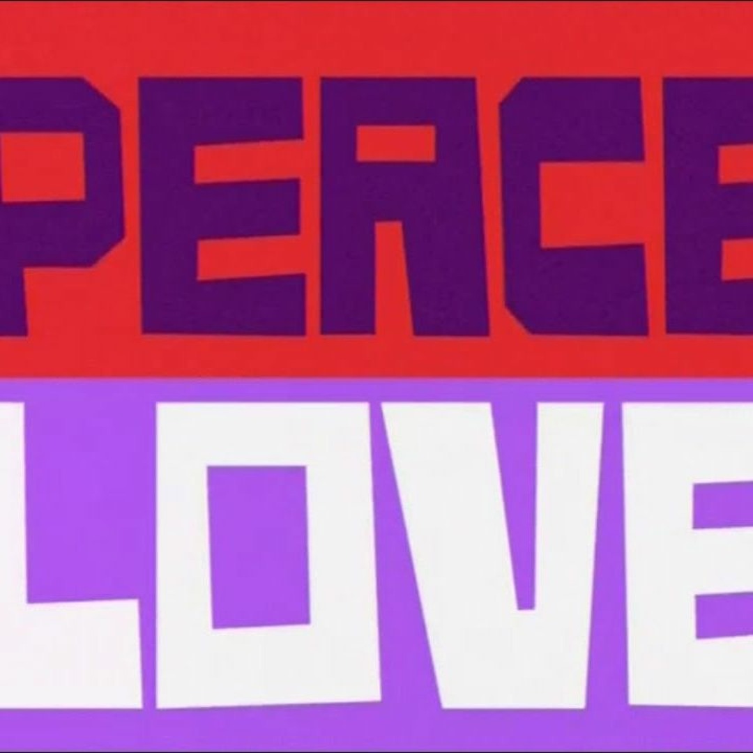 Stream Peace And Love by Teen Titans Go! Unofficial Music Channel