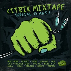 L-xir - Citrik Mixtape des 15 ans