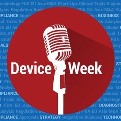 Device Week, June 22, 2018 FDA Guidance And The MTI Awards