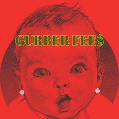 JBandz X KyBabby- Gurber Fees