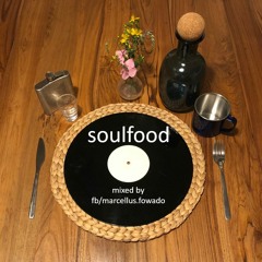 Marcellus Fowado -  soulfood (DJ-Set)